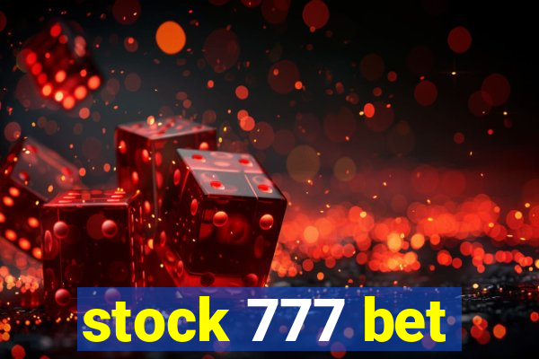 stock 777 bet