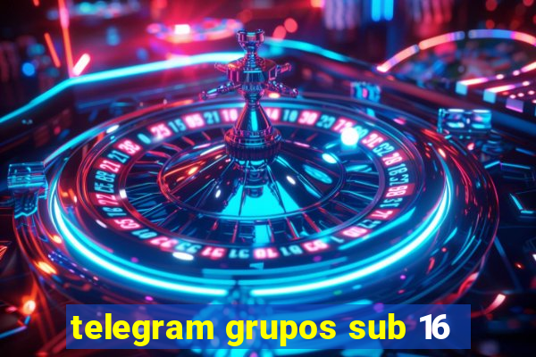 telegram grupos sub 16