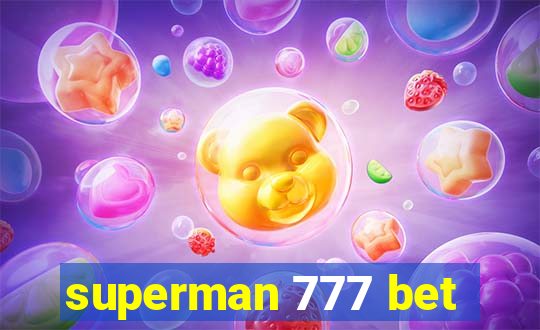 superman 777 bet