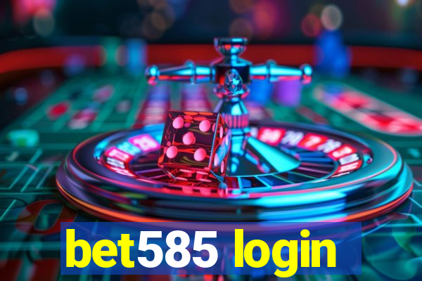 bet585 login