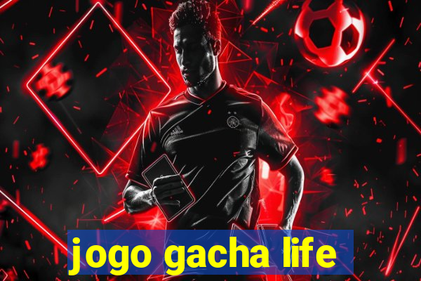 jogo gacha life