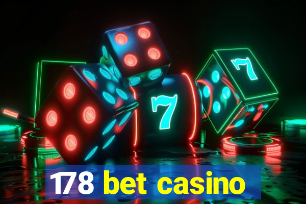 178 bet casino