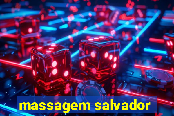 massagem salvador