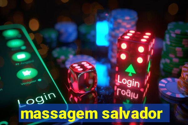 massagem salvador