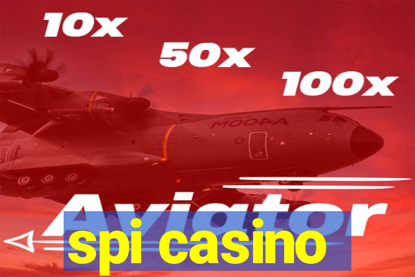 spi casino