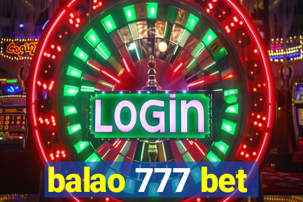 balao 777 bet