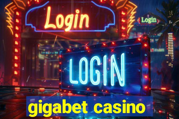 gigabet casino