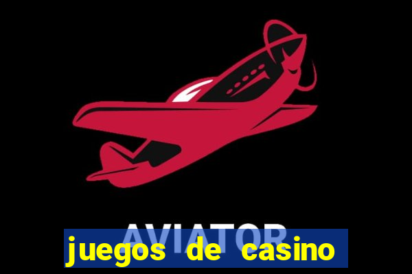 juegos de casino jugar gratis