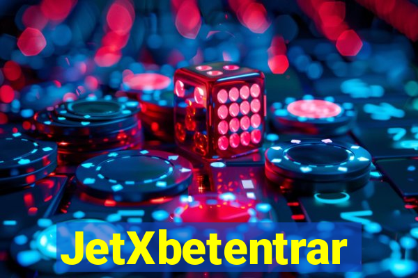 JetXbetentrar