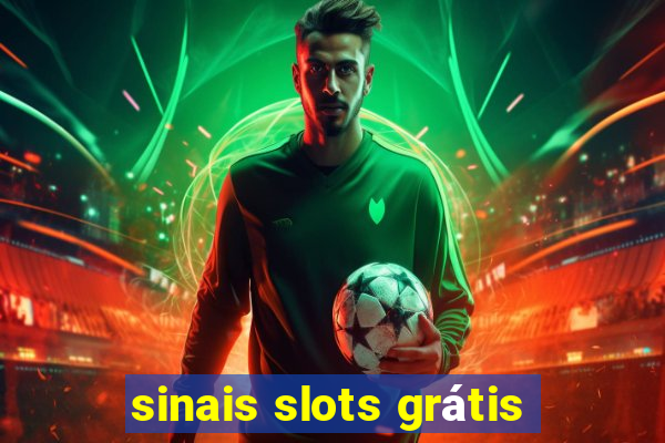 sinais slots grátis