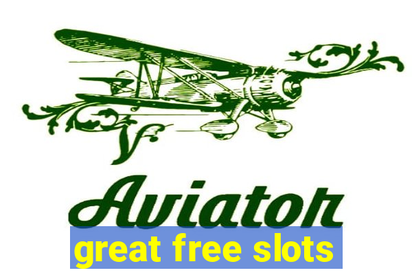 great free slots