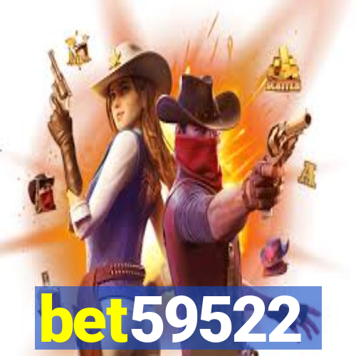 bet59522