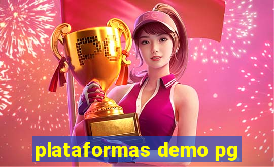 plataformas demo pg