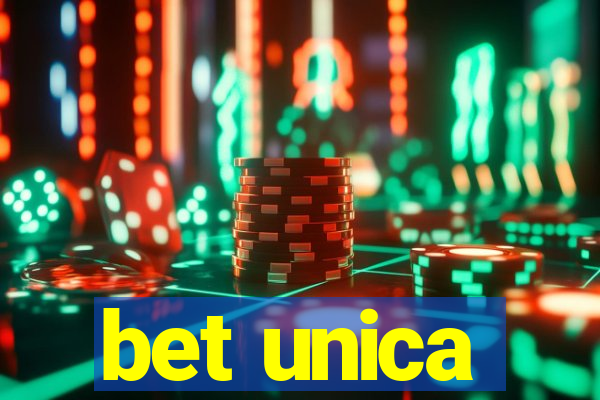 bet unica