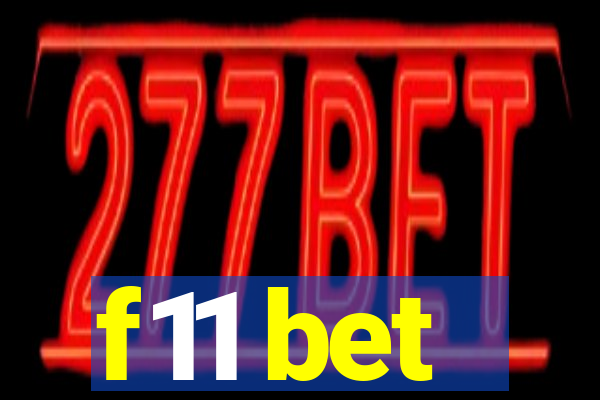 f11 bet