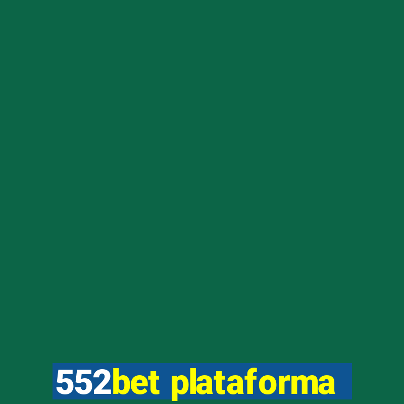 552bet plataforma