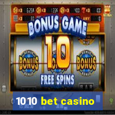 1010 bet casino