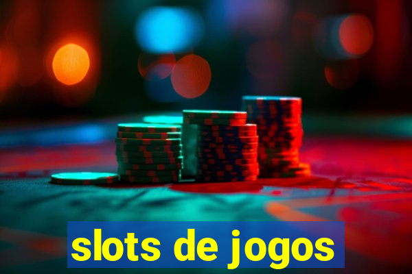 slots de jogos