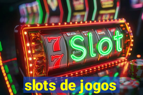 slots de jogos