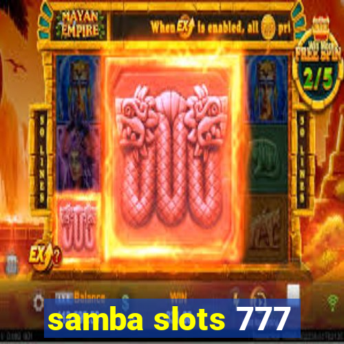 samba slots 777