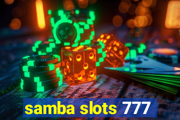 samba slots 777