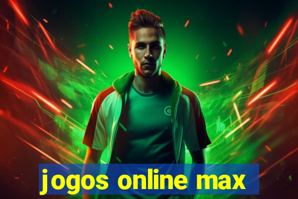 jogos online max