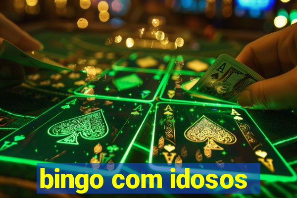 bingo com idosos