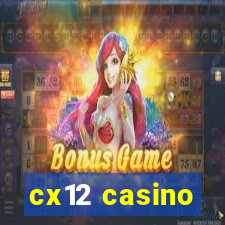 cx12 casino