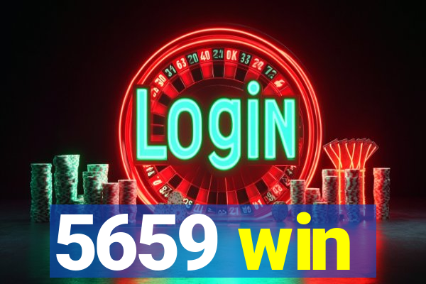 5659 win