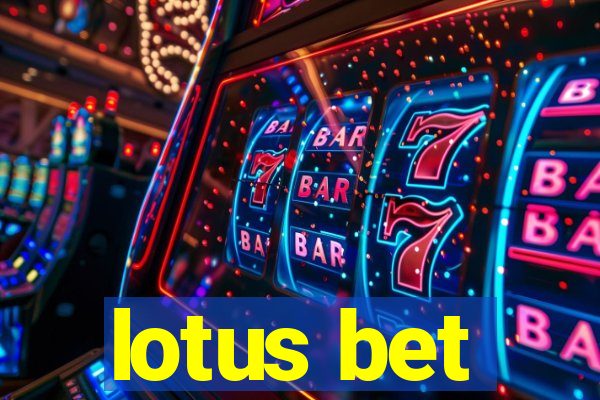 lotus bet