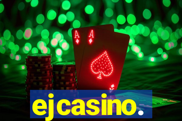 ejcasino.