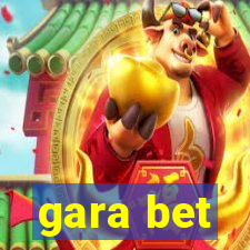 gara bet