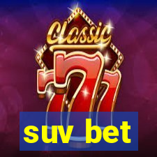 suv bet