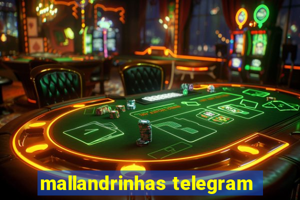 mallandrinhas telegram