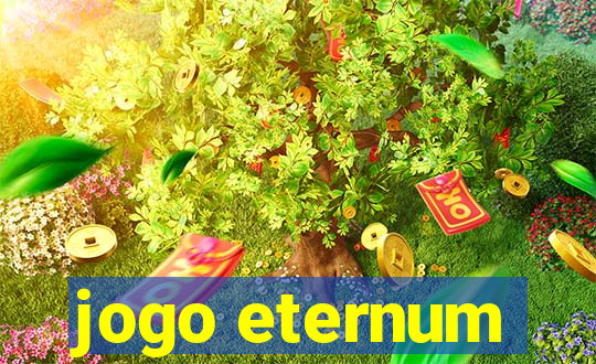 jogo eternum