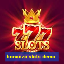 bonanza slots demo