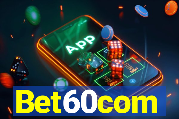 Bet60com