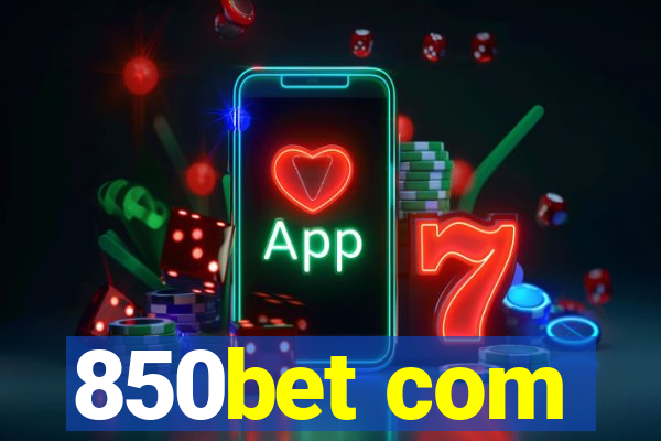 850bet com