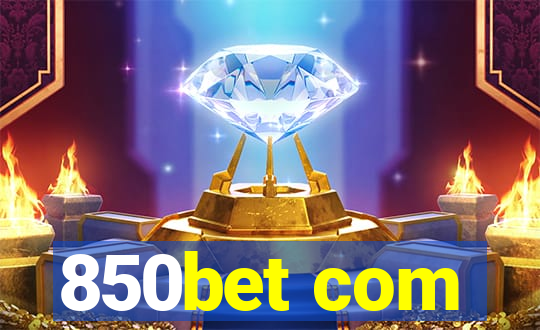 850bet com