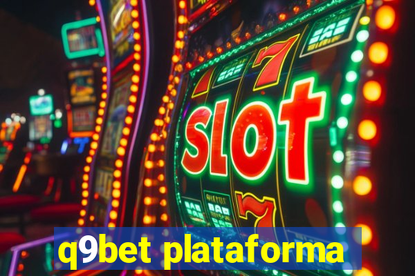 q9bet plataforma