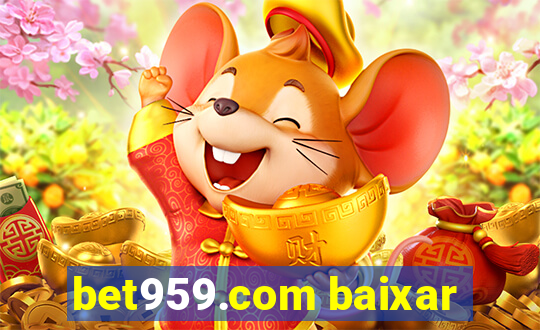 bet959.com baixar