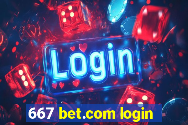 667 bet.com login