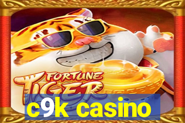 c9k casino