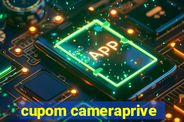 cupom cameraprive