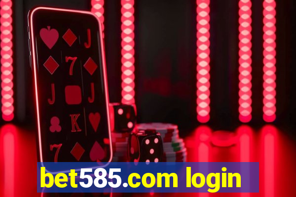 bet585.com login