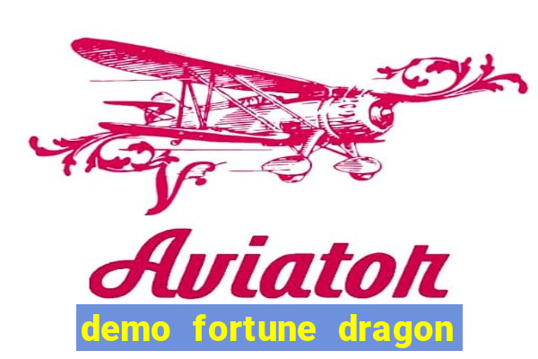 demo fortune dragon com ganho certo