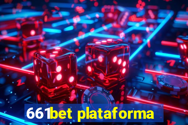 661bet plataforma