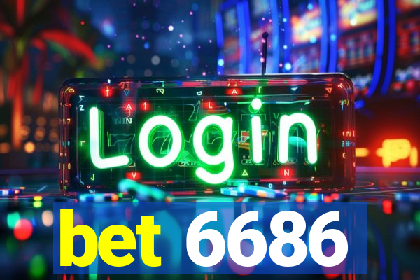 bet 6686