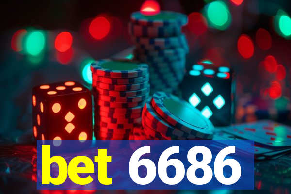 bet 6686