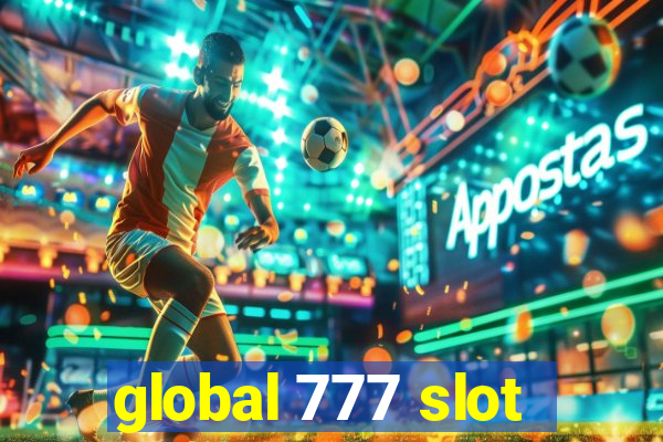 global 777 slot